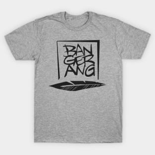 Bangerang T-Shirt